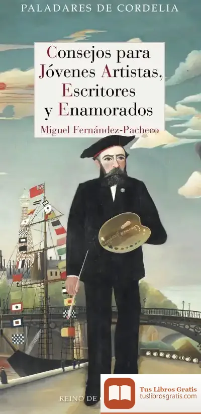 Descargar Consejos Para Jóvenes Artistas, Escritores Y Enamorados