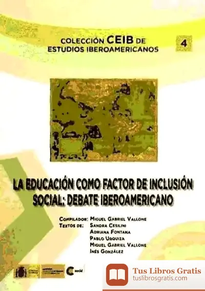 Descargar La Educación Como Factor De Inclusión Social: Debate Iberoamericano