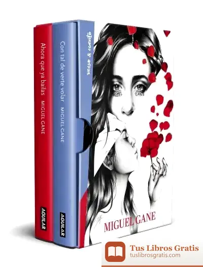 Descargar Estuche Verso&Cuento: Miguel Gane: Con Tal De Verte Volar | Ahora Que Ya Bailas de Miguel Gane