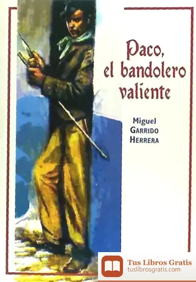 Descargar Paco, El Bandolero Valiente