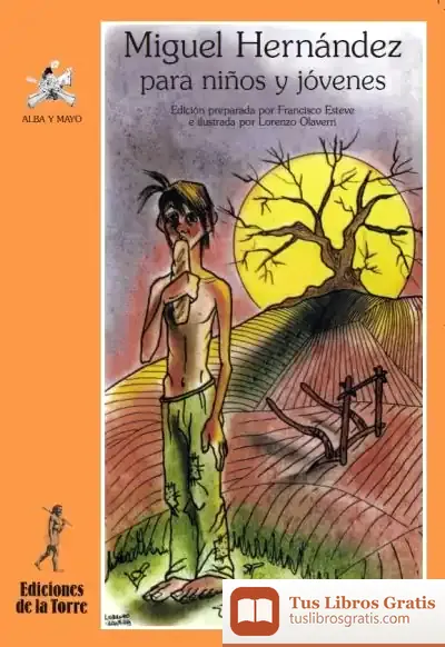 Descargar Miguel Hernández Para Niños Y Jóvenes de Miguel Hernández