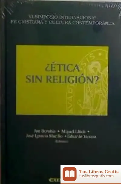 Descargar Ética Sin Religión?