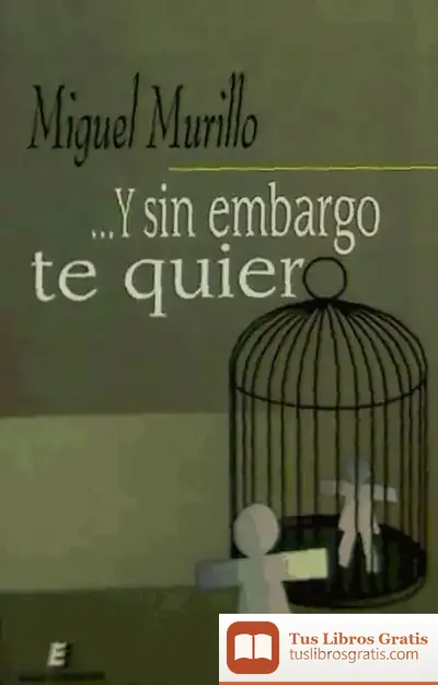 Descargar ...Y Sin Embargo Te Quiero