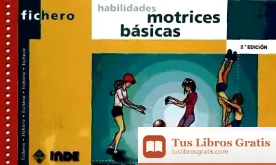 Descargar Habilidades Motrices Básicas de Jesús Feijó Muñoz