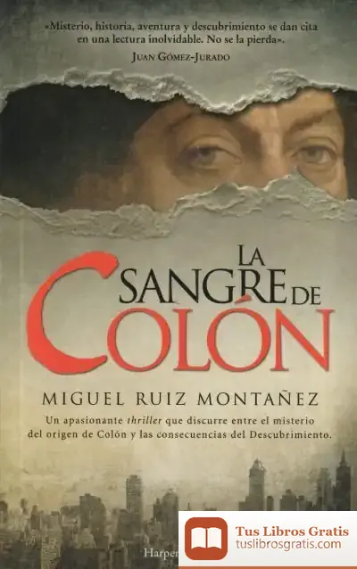 Descargar La Sangre De Colón de Miguel Ruiz Montañez