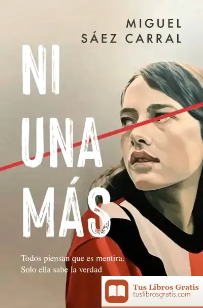 Descargar Ni Una Más de Miguel Sáez Carral