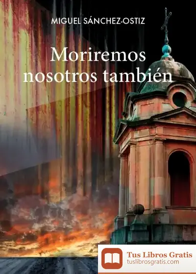 Descargar Moriremos Nosotros También