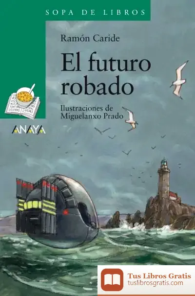 Descargar El Futuro Robado de Miguelanxo Prado
