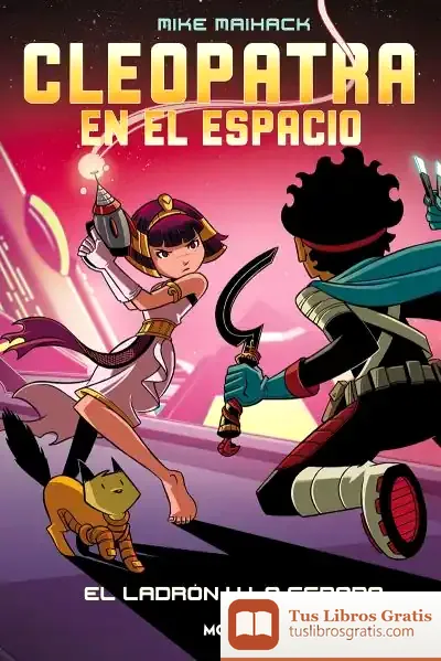 Descargar Cleopatra En El Espacio 2. El Ladrón Y La Espada de Mike Maihack