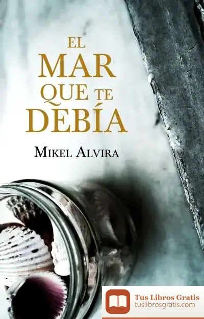 Descargar El Mar Que Te Debía