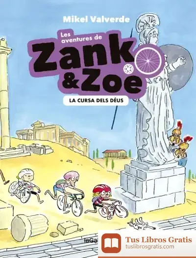 Descargar Les Aventures De Zank I Zoe. La Cursa Dels Déus