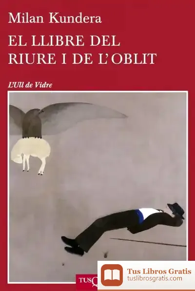 Descargar El Llibre Del Riure I De L Oblit