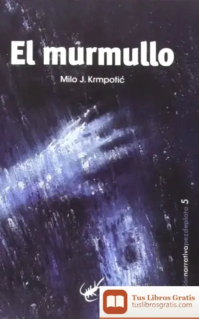 Descargar El Murmullo de Milo J. Krmpotic Fernández-escalante