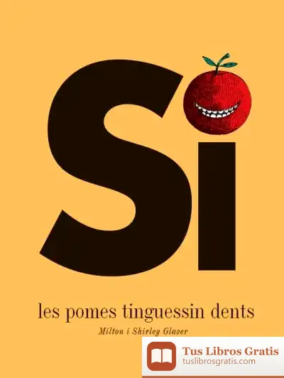 Descargar Si Les Pomes Tinguessin Dents