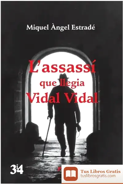 Descargar L'Assassí Que Llegia Vidal Vidal