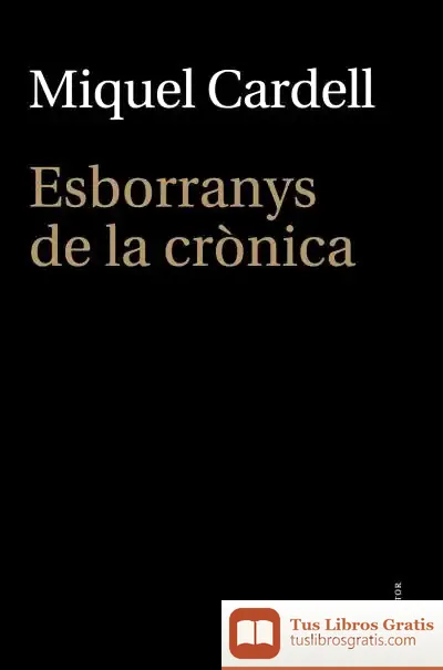 Descargar Esborranys De La Crònica: I Altres Poemes De Narcís Cànem
