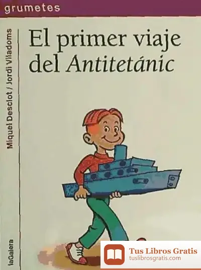 Descargar El Primer Viaje Del Antitetánic