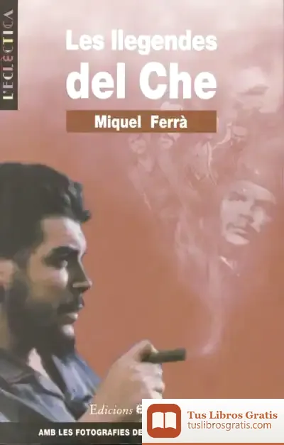 Descargar Les Llegendes Del Che
