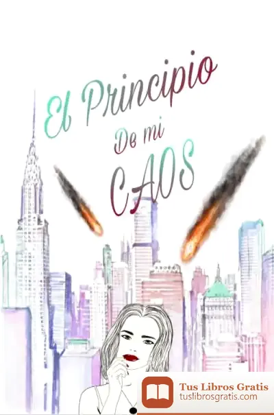 Descargar El Principio De Mi Caos
