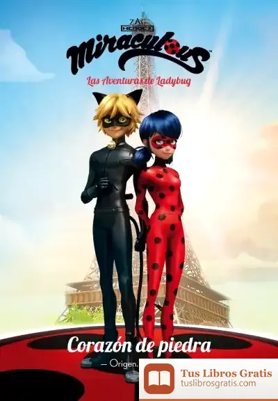 Descargar Las Aventuras De Ladybug. Ladybug Y Cat Noir. Narrativa 6. Origen Parte 2 de Miraculous