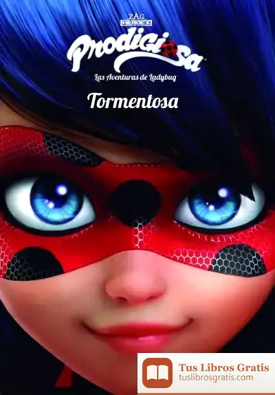 Descargar Prodigiosa. Las Aventuras De Ladybug. Tormentosa