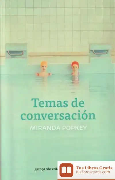 Descargar Temas De Conversación de Miranda Popkey