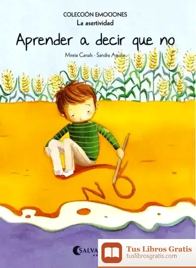 Descargar Aprender A Decir Que No (Rústica) : Emociones 7 (La Asertividad)