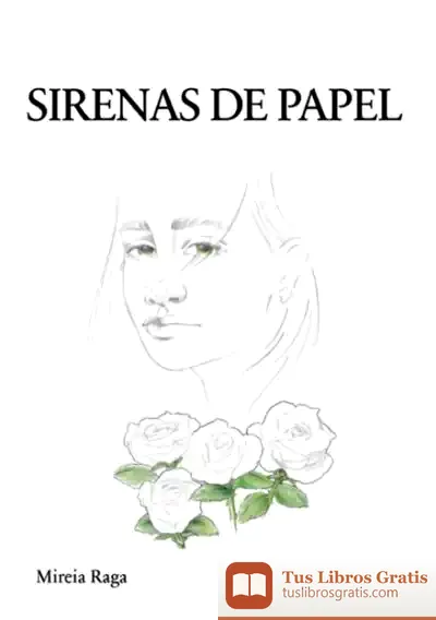 Descargar Sirenas De Papel de Mireia Raga