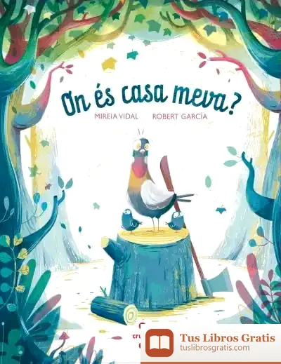 Descargar On És Casa Meva? de Mireia Vidal Sàenz