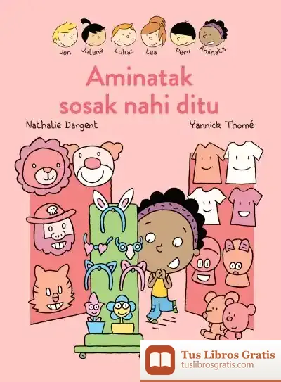 Descargar Aminatak Sosak Nahi Ditu de Miren Agur Meabe