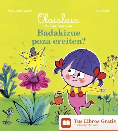 Descargar Badakizue Poza Ereiten? de Miren Agur Meabe