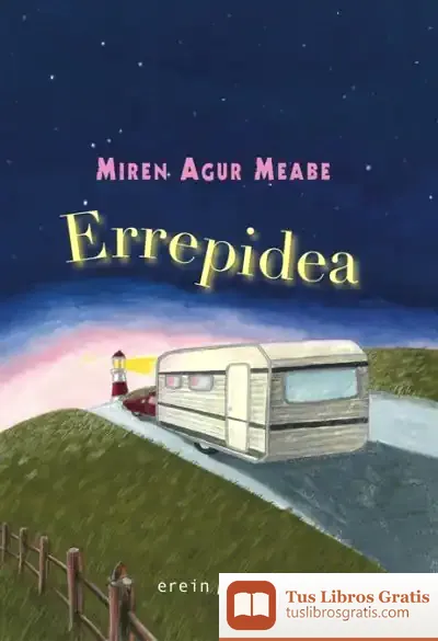 Descargar Errepidea de Miren Agur Meabe