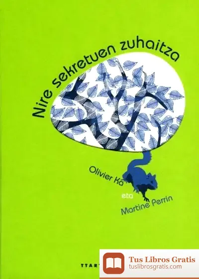 Descargar Nire Sekretuen Zuhaitza de Miren Agur Meabe