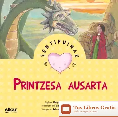 Descargar Printzesa Ausarta de Miren Agur Meabe