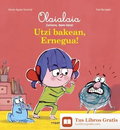 Descargar Utzi Bakean, Ernegua! de Miren Agur Meabe