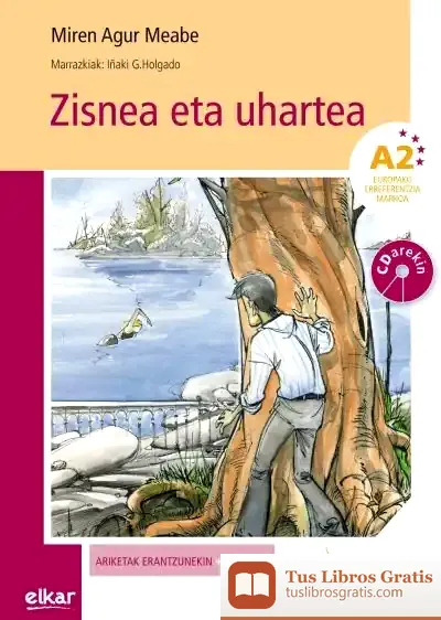 Descargar Zisnea Eta Uhartea de Miren Agur Meabe
