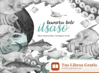 Descargar Bainera Bete Itsaso de Miren Amuriza