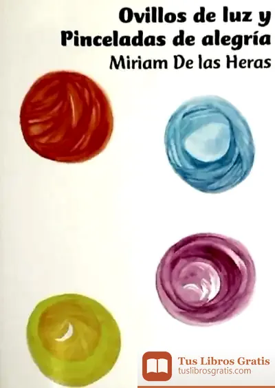 Descargar Ovillos De Luz Y Pinceladas De Alegría
