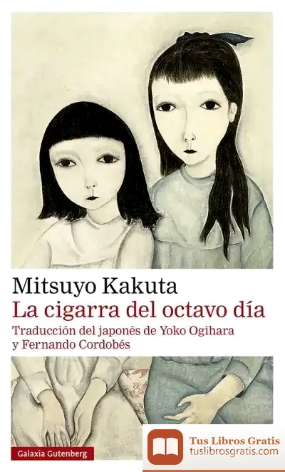 Descargar La Cigarra Del Octavo Día- Rústica