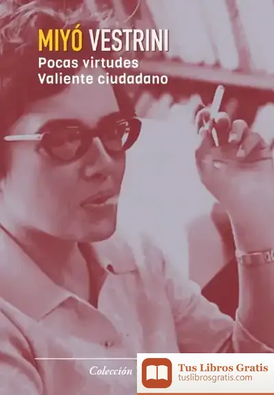 Descargar Pocas Virtudes. Valiente Ciudadano