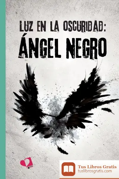 Descargar Luz En La Oscuridad: Ángel Negro
