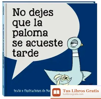 Descargar No Dejes Que La Paloma Se Acueste Tarde