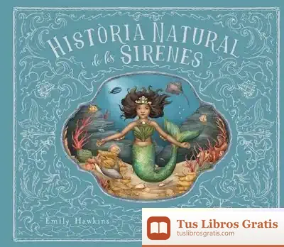 Descargar Història Natural De Les Sirenes