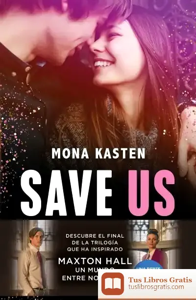 Descargar Save Us (Serie Save 3) de Mona Kasten