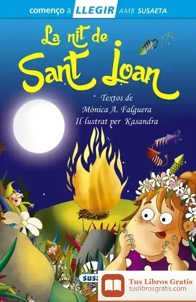 Descargar Llegir Amb Susaeta - Nivel 1. La Nit De Sant Joan de Mònica A. Falguera