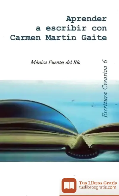 Descargar Aprender A Escribir Con Carmen Martín Gaite
