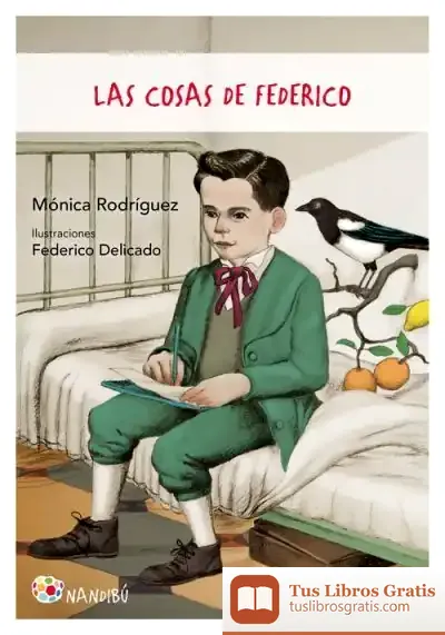 Descargar Las Cosas De Federico de Mónica Rodríguez
