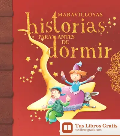 Descargar Maravillosas Historias Para Antes De Dormir. Vol 1