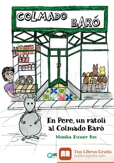 Descargar En Pere, Un Ratolí Al Colmado Baró de Monika Escuer Ros