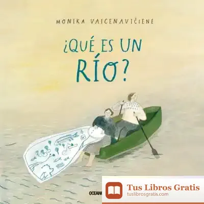 Descargar ¿Qué Es Un Río?